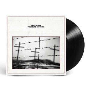 KILLERS, THE - PRESSURE MACHINE