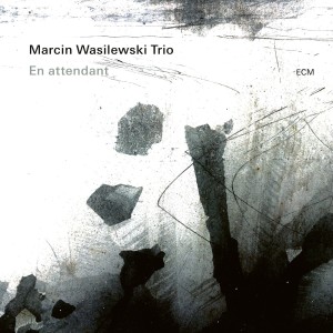 WASILEWSKI, MARCIN TRIO - EN ATTENDANT