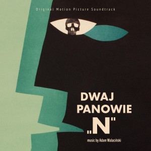 SOUNDTRACK - DWAJ PANOWIE N/DOTKNIĘCIE NOCY (ADAM WALACIŃSKI)