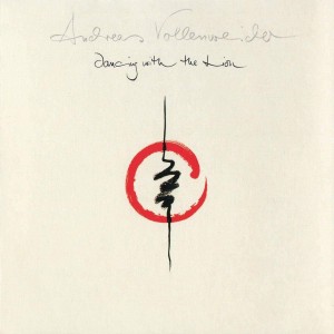 VOLLENWEIDER, ANDREAS - DANCING WITH THE LION