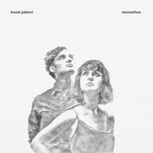 KWIAT JABŁONI - NIEMOŻLIWE