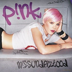 PINK - MISSUNDAZTOOD