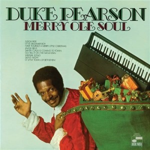 PEARSON, DUKE - MERRY OLE SOUL (CLASSIC VINYL)