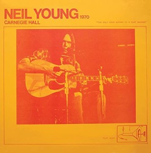 YOUNG, NEIL - CARNEGIE HALL 1970