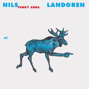 LANDGREN, NILS FUNK UNIT - FUNKY ABBA (LIMITED EDITION)