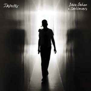 GAHAN, DAVE & SOULSAVERS - IMPOSTER