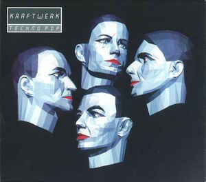 KRAFTWERK - TECHNO POP (2009 EDITION)