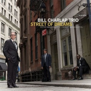 CHARLAP, BILL - STREET OF DREAMS