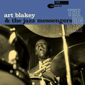 BLAKEY, ART & THE JAZZ MESSENGERS - BIG BEAT (CLASSIC VINYL)