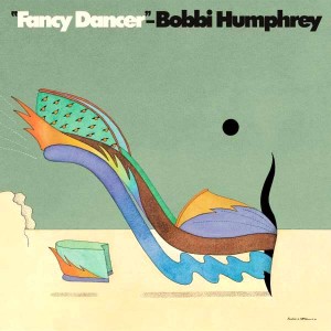 HUMPHREY, BOBBI - FANCY DANCER (CLASSIC VINYL)