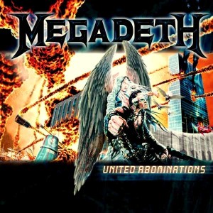 MEGADETH - UNITED ABOMINATIONS (2019 REMASTER)