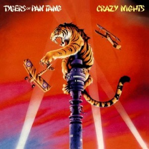 TYGERS OF PAN TANG - CRAZY NIGHTS
