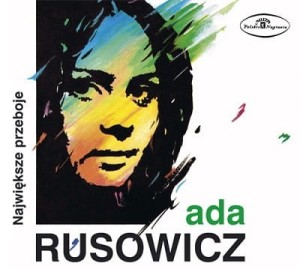 RUSOWICZ, ADA - NAJWIEKSZE PRZEBOJE