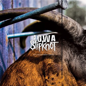 SLIPKNOT - IOWA - 10TH ANNI. EDITION