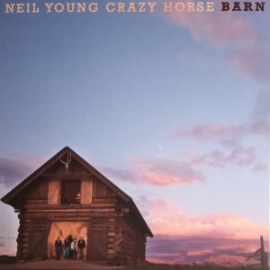 YOUNG, NEIL & CRAZY HORSE - BARN