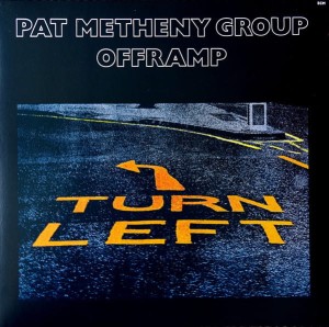 METHENY, PAT GROUP - OFFRAMP