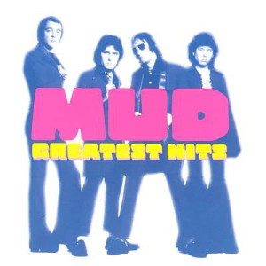 MUD - THE GREATEST HITS