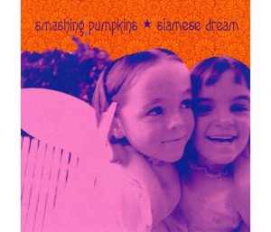 SMASHING PUMPKINS - SIAMESE DREAM