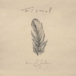 FISMOLL - BOX OF FEATHERS