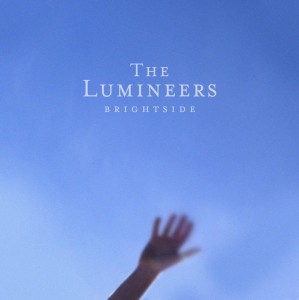 LUMINEERS, THE - BRIGHTSIDE