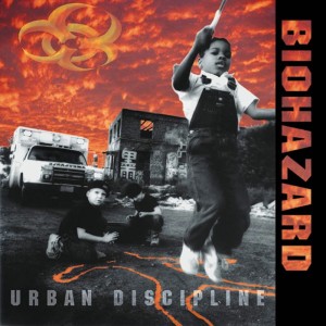 BIOHAZARD - URBAN DISCIPLINE (30TH ANN.)