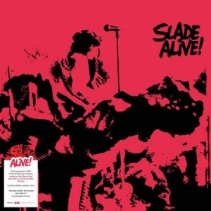 SLADE - SLADE ALIVE!