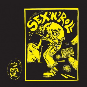 THE BILL - SEX'N'ROLL (REEDYCJA 2022)