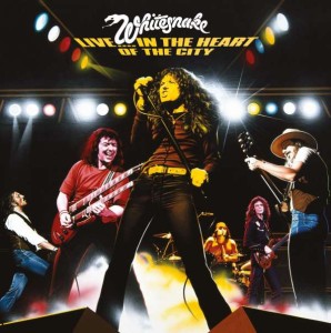 WHITESNAKE - LIVE IN THE HEART OF THE CITY