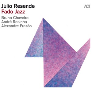 RESENDE, JULIO - FADO JAZZ
