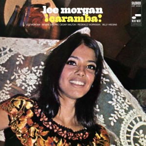MORGAN, LEE - CARAMBA (CLASSIC VINYL)