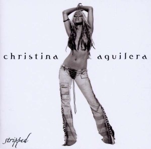 AGUILERA, CHRISTINA - STRIPPED
