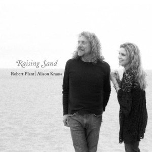 PLANT, ROBERT & ALISON KRAUSS - RAISING SAND