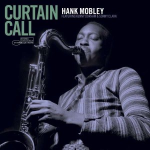 MOBLEY, HANK - CURTAIN CALL (TONE POET)