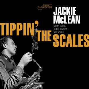MCLEAN, JACKIE - TIPPIN THE SCALE (TONE POET)