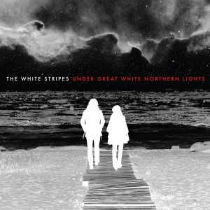 WHITE STRIPES, THE - UNDER GREAT WHITE NORTHERN LIGHTS (LIVE)