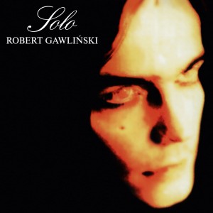 GAWLIŃSKI, ROBERT - SOLO