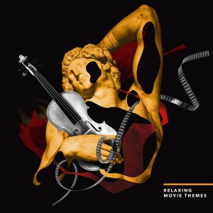 VARIOUS - RELAXING MOVIE THEMES