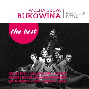 WOLNA GRUPA BUKOWINA - BEST - MAJSTER BIEDA