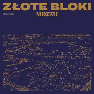 MROZU - ZŁOTE BLOKI