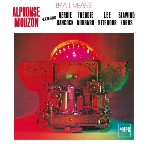 MOUZON, ALPHONSE - BY ALL MEANS