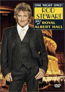STEWART, ROD - ONE NIGHT ONLY! ROD STEWART LIVE AT ROYAL ALBERT HALL