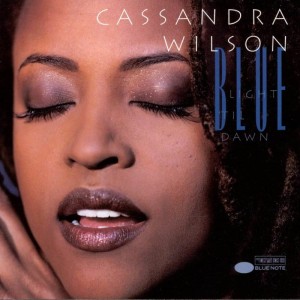 WILSON, CASSANDRA - BLUE LIGHT 'TILL DOWN (CLASSIC VINYL)