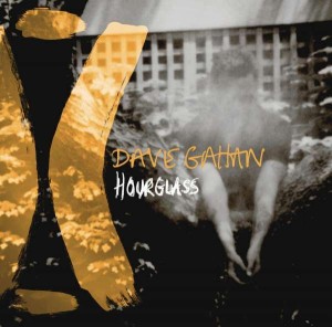 GAHAN, DAVE - HOURGLASS