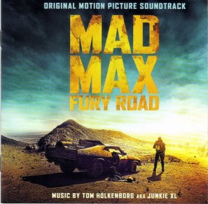 SOUNDTRACK - MAD MAX: FURY ROAD (JUNKIE XL)