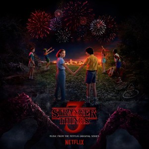 SOUNDTRACK - STRANGER THINGS THE NETFLIX ORIGINAL SERIES, SEASON 3