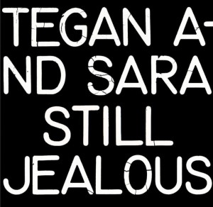 TEGAN AND SARA - JEALOUS SO… (RED VINYL)(RSD 2022)