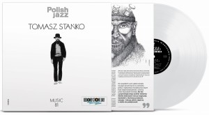 STAŃKO, TOMASZ - MUSIC 81 (WHITE VINYL)(RSD 2022)