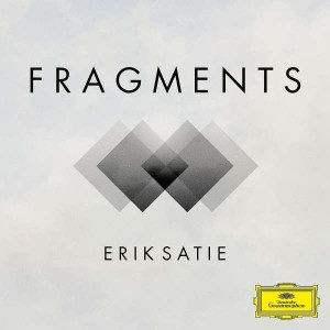 VARIOUS - SATIE: FRAGMENTS