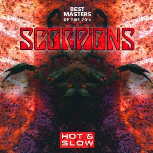 SCORPIONS - HOT & SLOW - BEST MASTERS OF THE 70S