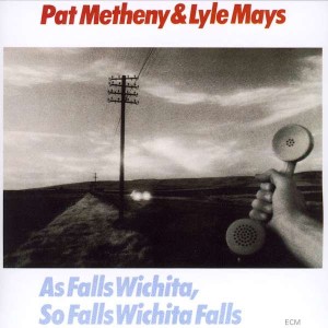 METHENY, PAT & LYLE MAYS - AS FALLS WICHITA, SO FALLS WICHITA FALLS (REISSUE SLIPCASE)